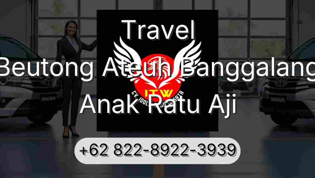 Travel Beutong Ateuh Banggalang Anak Ratu Aji