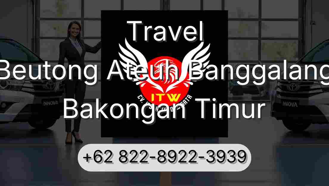 Travel Beutong Ateuh Banggalang Bakongan Timur