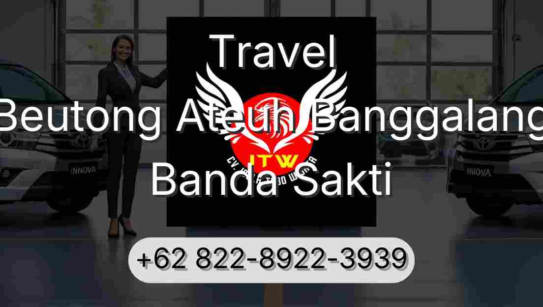 Travel Beutong Ateuh Banggalang Banda Sakti