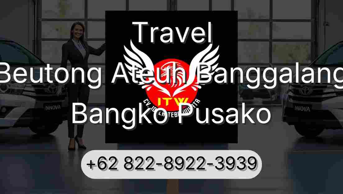 Travel Beutong Ateuh Banggalang Bangko Pusako