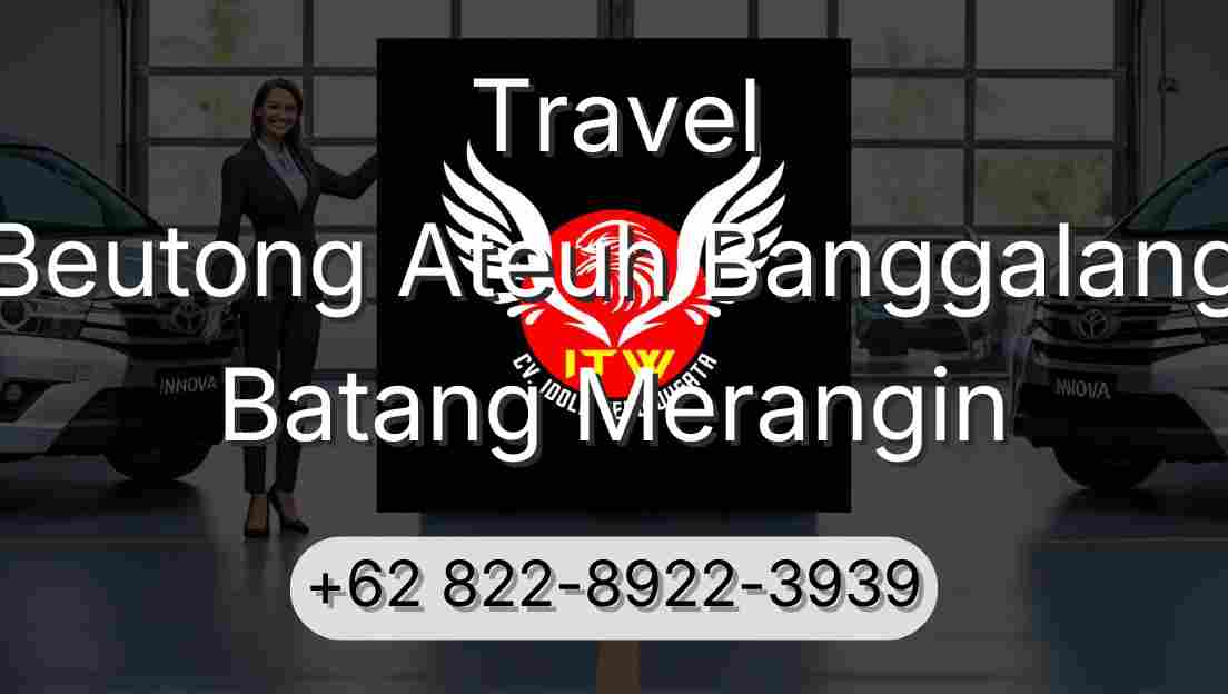 Travel Beutong Ateuh Banggalang Batang Merangin