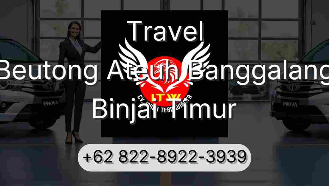 Travel Beutong Ateuh Banggalang Binjai Timur