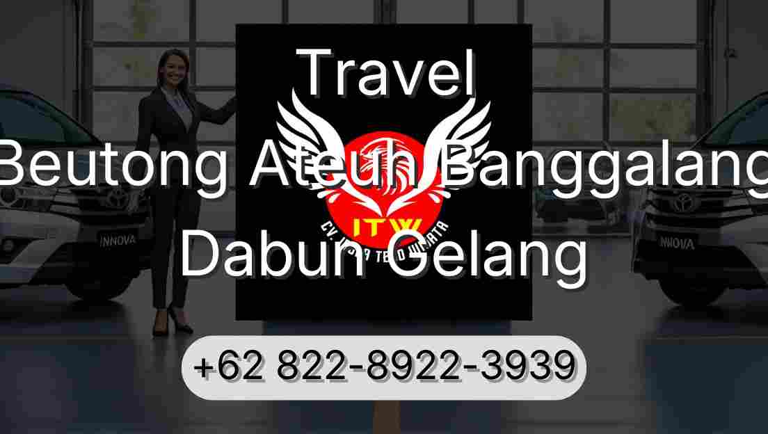 Travel Beutong Ateuh Banggalang Dabun Gelang