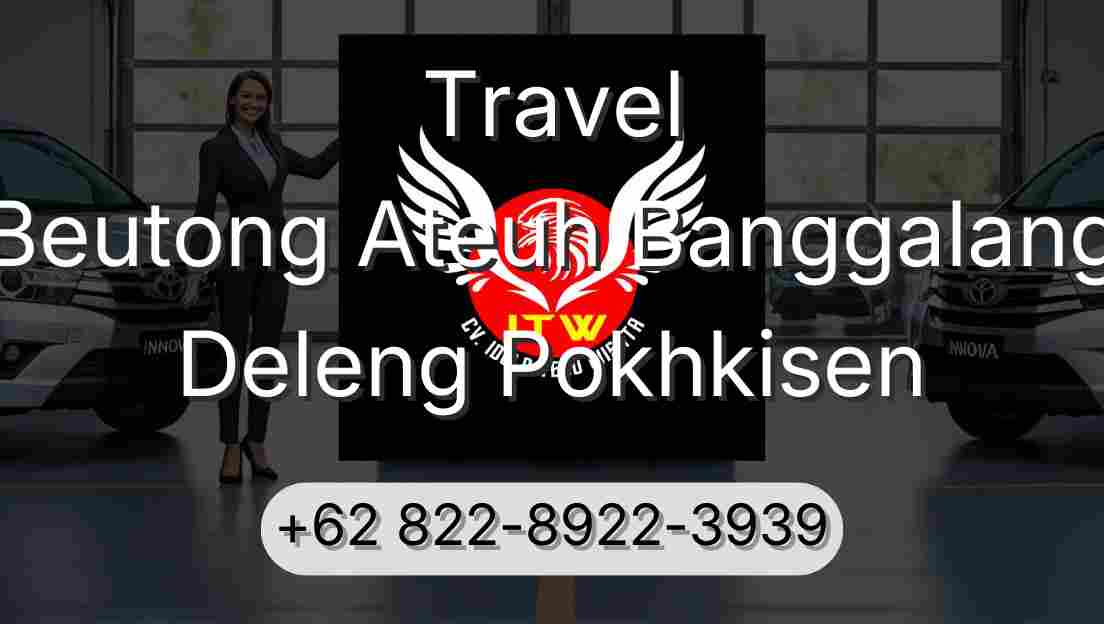 Travel Beutong Ateuh Banggalang Deleng Pokhkisen