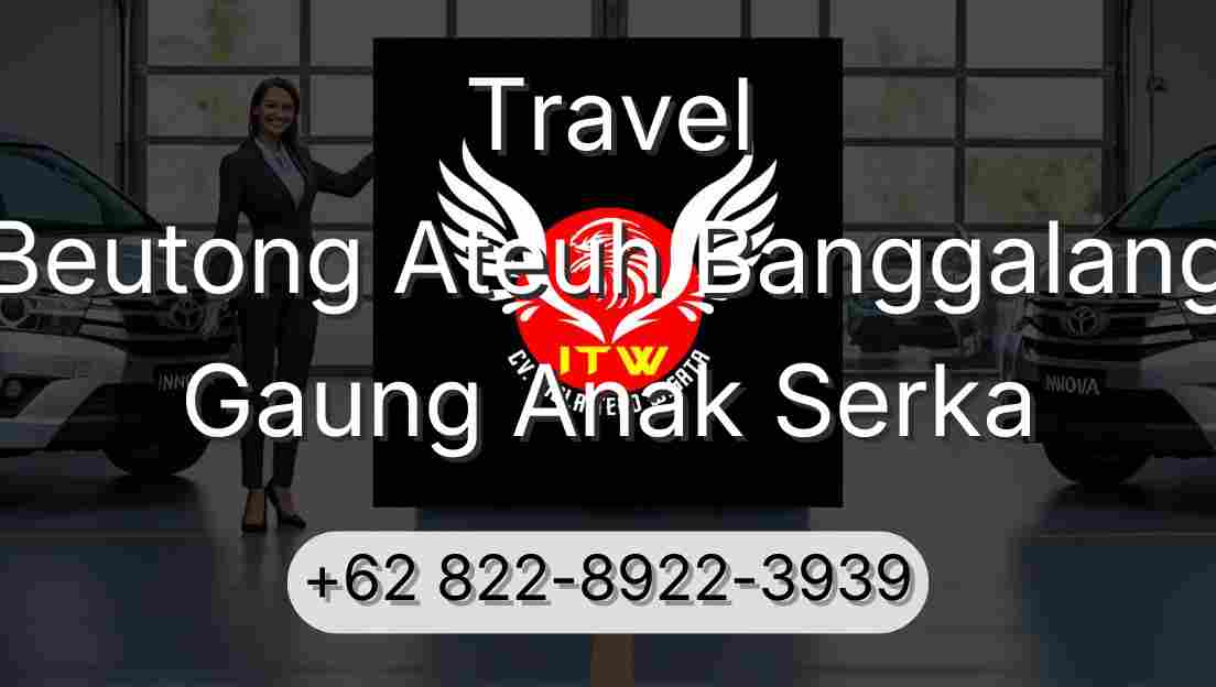 Travel Beutong Ateuh Banggalang Gaung Anak Serka