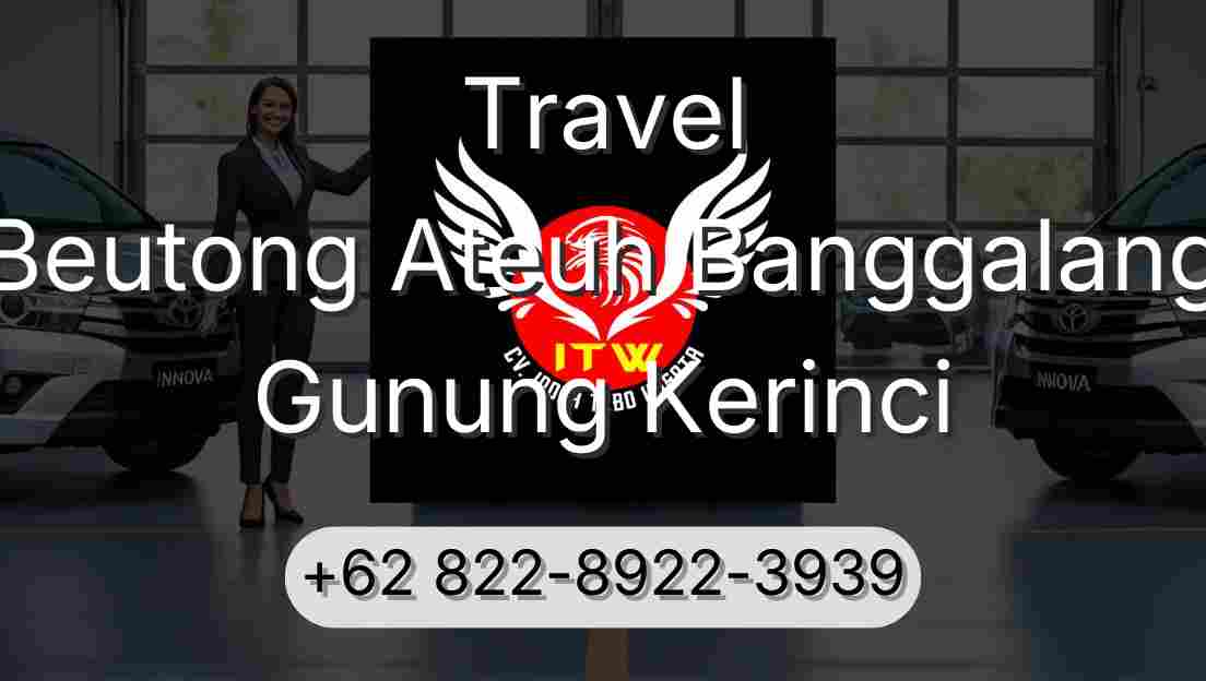Travel Beutong Ateuh Banggalang Gunung Kerinci