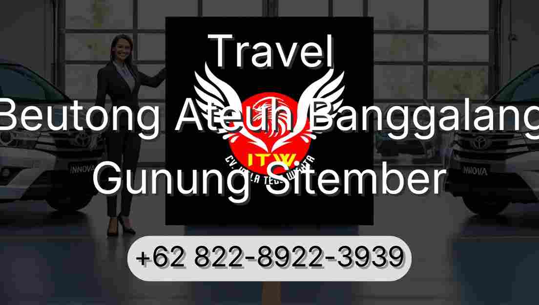 Travel Beutong Ateuh Banggalang Gunung Sitember