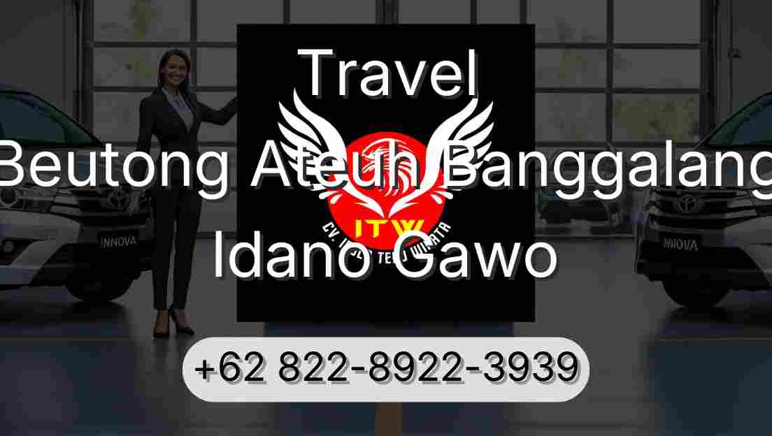 Travel Beutong Ateuh Banggalang Idano Gawo