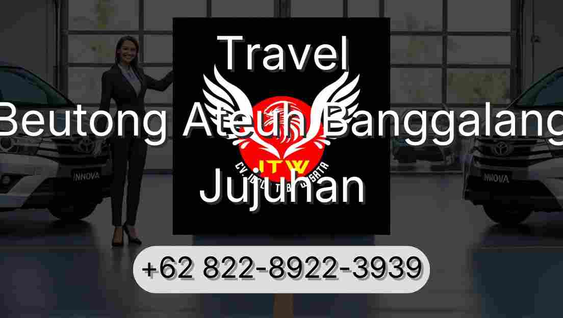 Travel Beutong Ateuh Banggalang Jujuhan