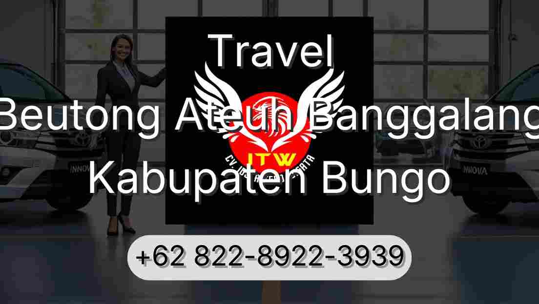 Travel Beutong Ateuh Banggalang Kabupaten Bungo