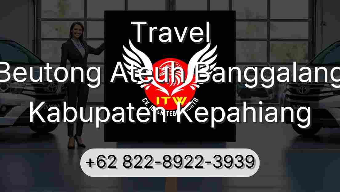 Travel Beutong Ateuh Banggalang Kabupaten Kepahiang