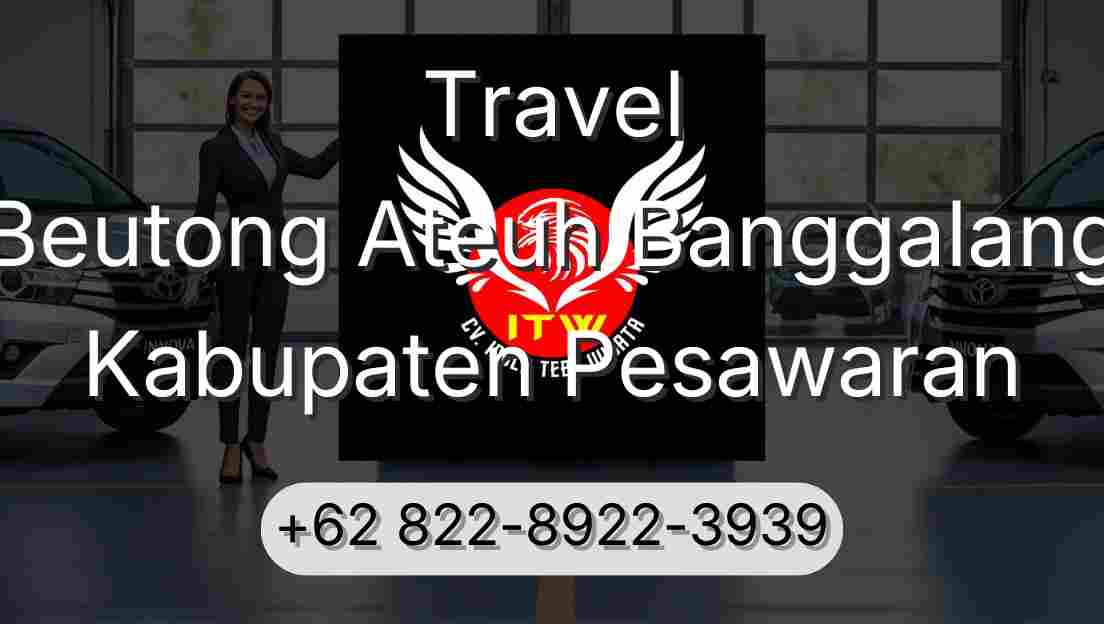 Travel Beutong Ateuh Banggalang Kabupaten Pesawaran