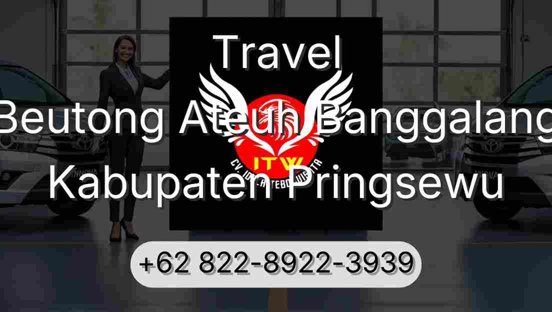 Travel Beutong Ateuh Banggalang Kabupaten Pringsewu
