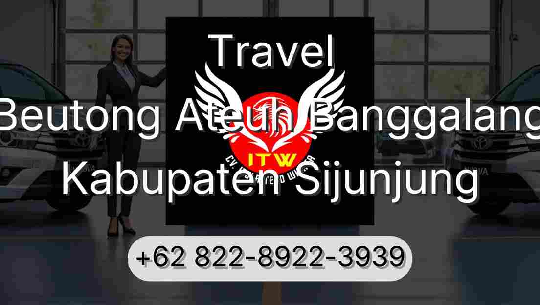 Travel Beutong Ateuh Banggalang Kabupaten Sijunjung