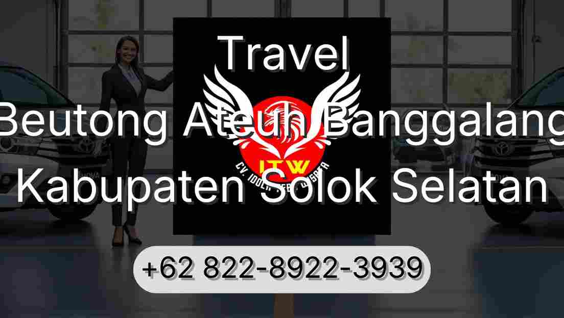 Travel Beutong Ateuh Banggalang Kabupaten Solok Selatan