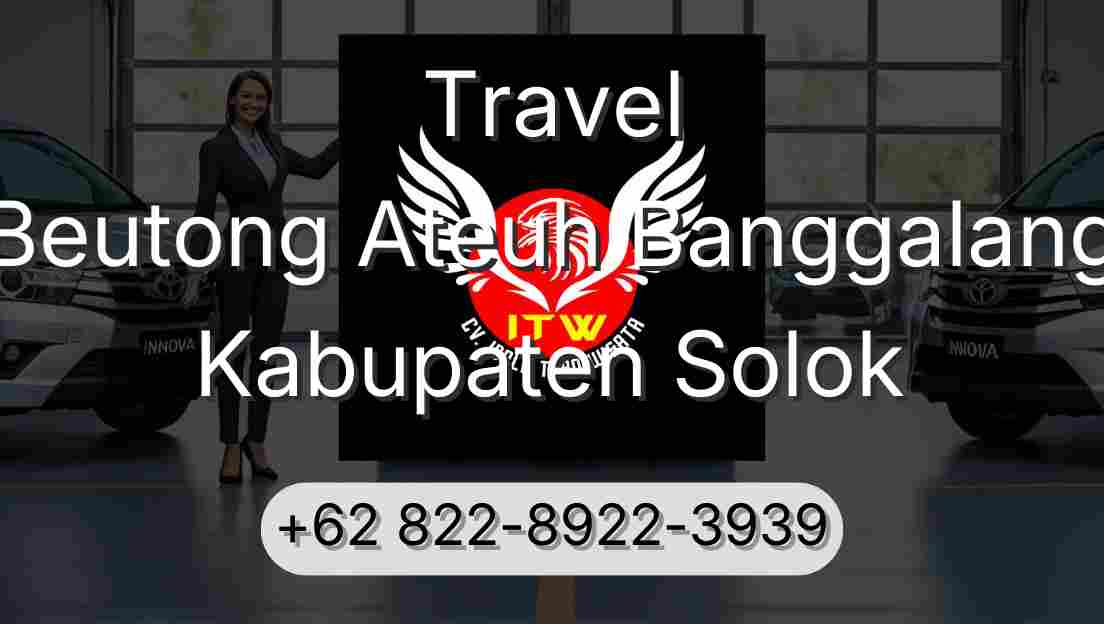 Travel Beutong Ateuh Banggalang Kabupaten Solok
