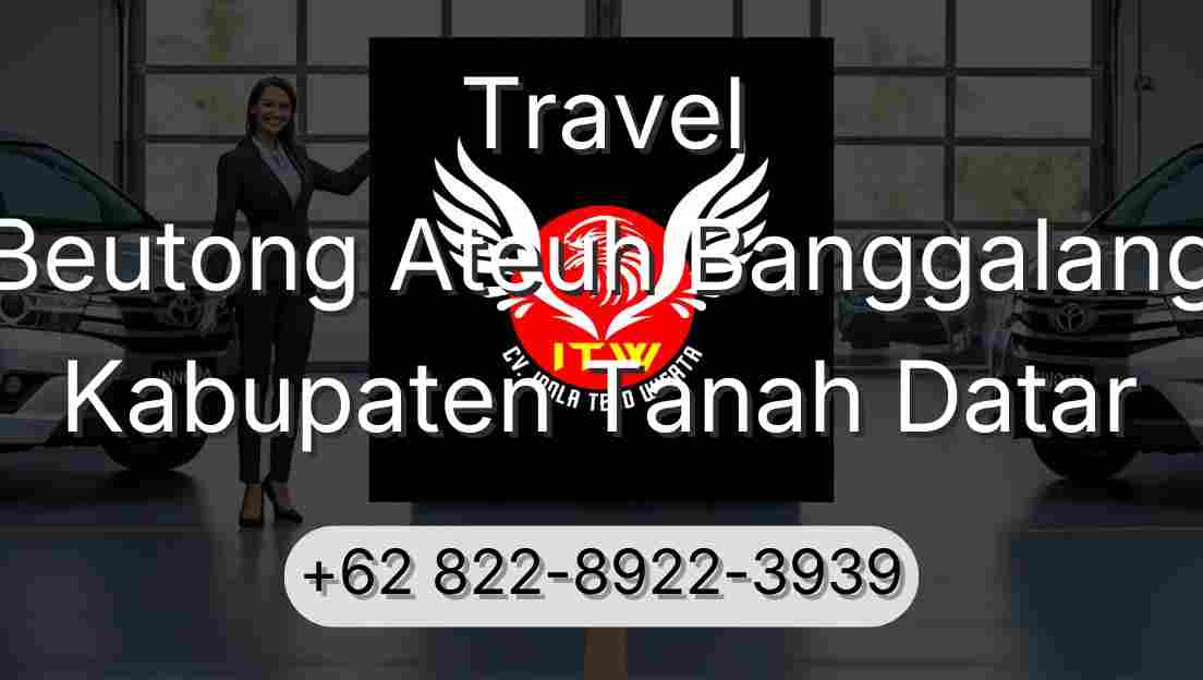 Travel Beutong Ateuh Banggalang Kabupaten Tanah Datar