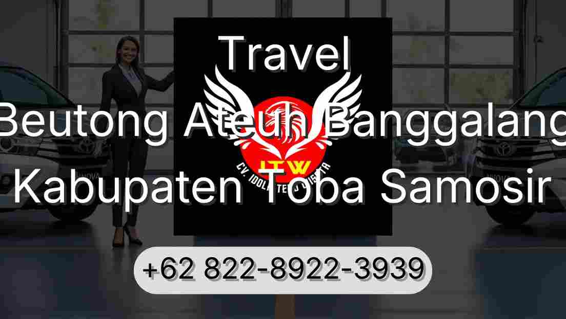 Travel Beutong Ateuh Banggalang Kabupaten Toba Samosir