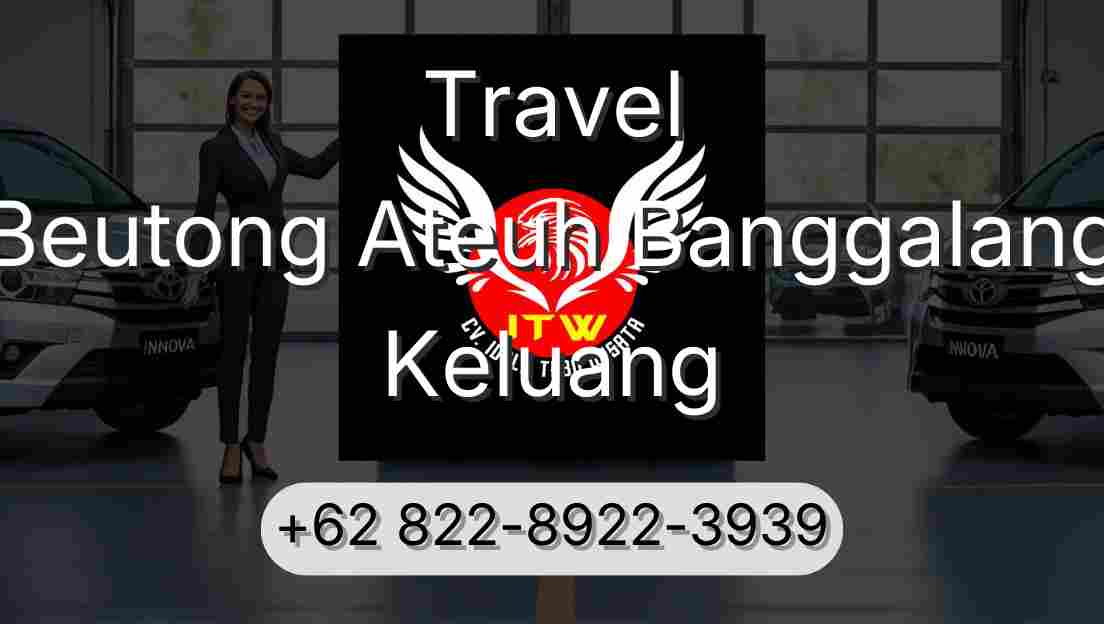 Travel Beutong Ateuh Banggalang Keluang