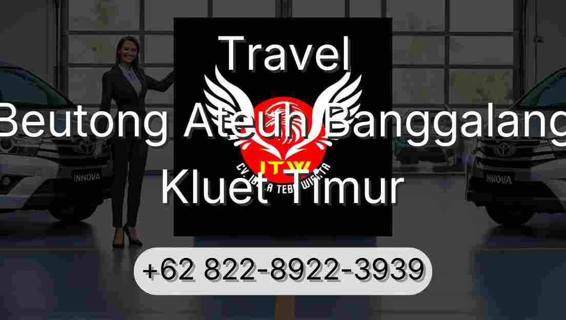 Travel Beutong Ateuh Banggalang Kluet Timur
