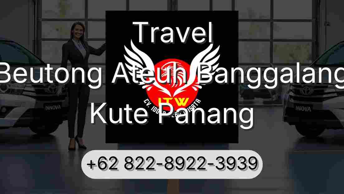 Travel Beutong Ateuh Banggalang Kute Panang
