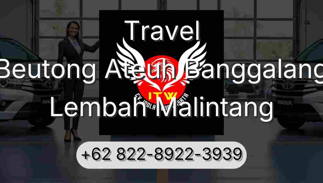 Travel Beutong Ateuh Banggalang Lembah Malintang