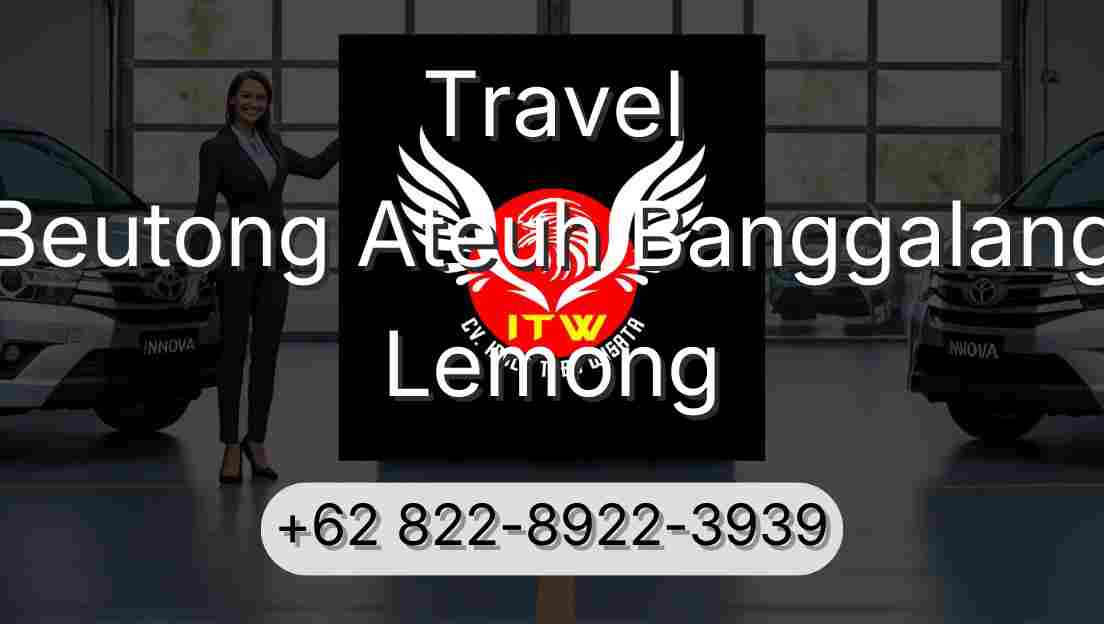 Travel Beutong Ateuh Banggalang Lemong