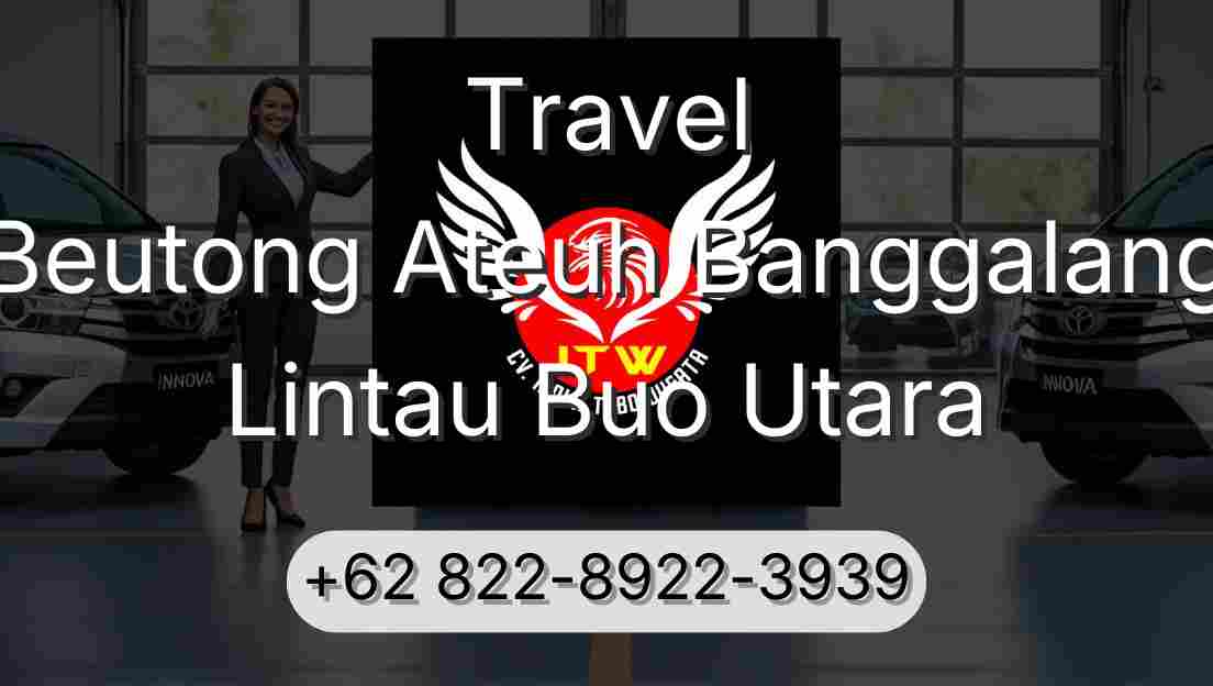 Travel Beutong Ateuh Banggalang Lintau Buo Utara