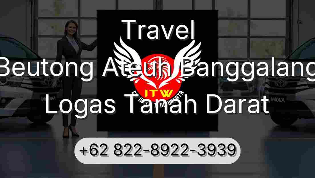 Travel Beutong Ateuh Banggalang Logas Tanah Darat