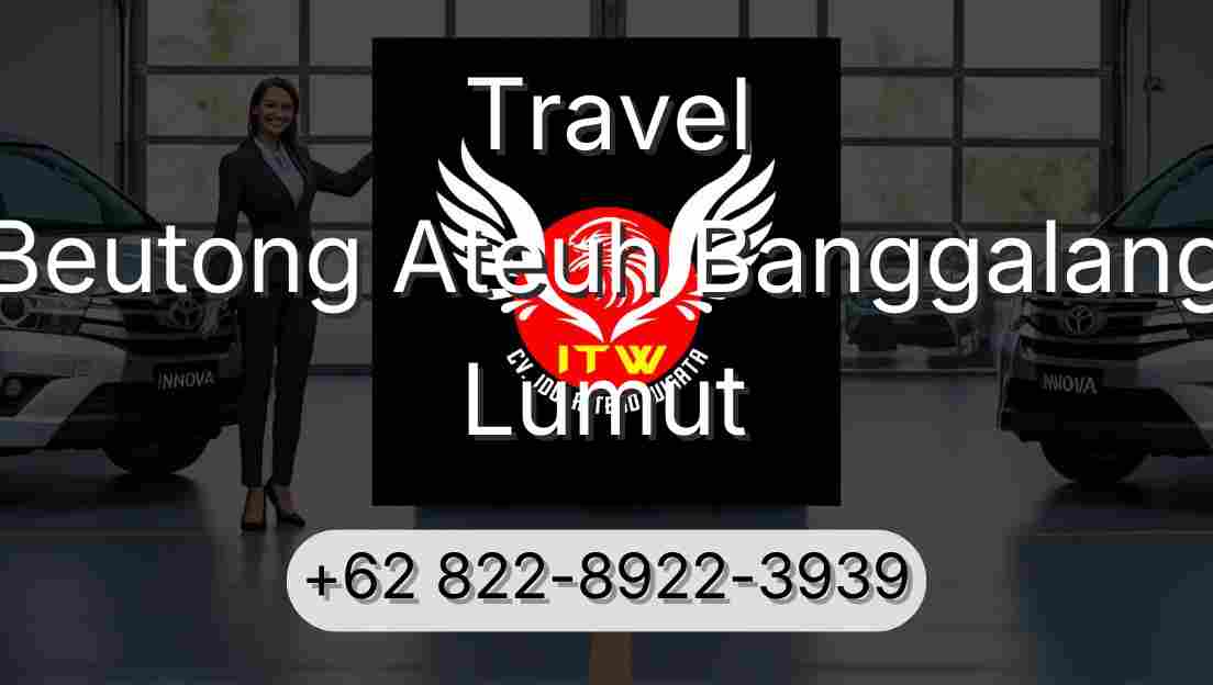 Travel Beutong Ateuh Banggalang Lumut