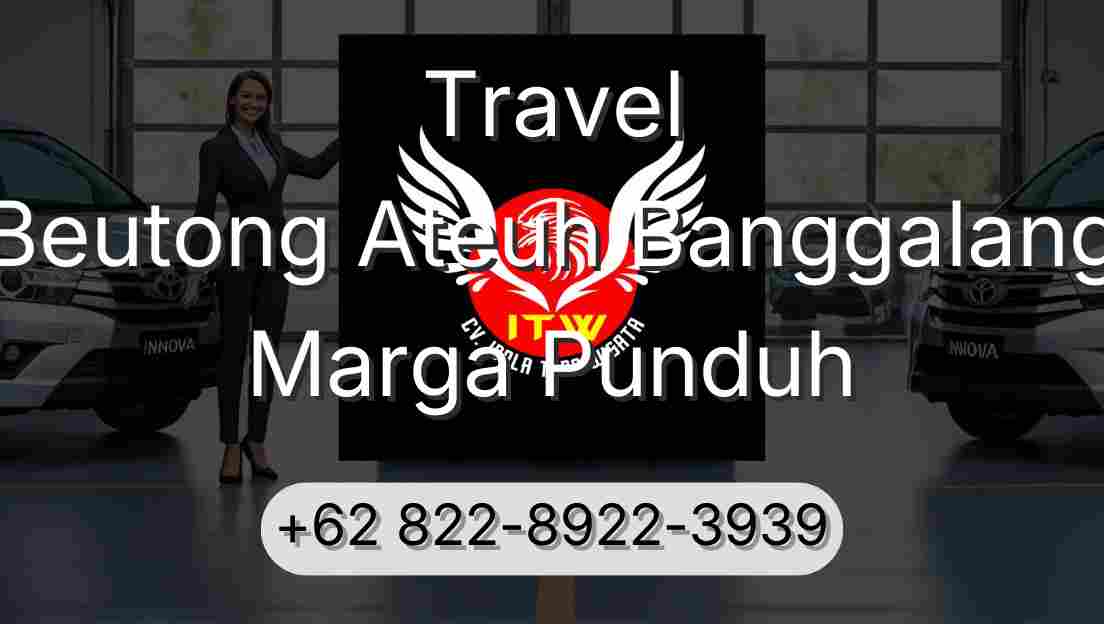 Travel Beutong Ateuh Banggalang Marga Punduh