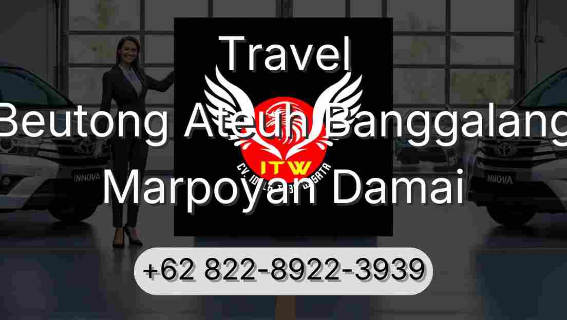 Travel Beutong Ateuh Banggalang Marpoyan Damai
