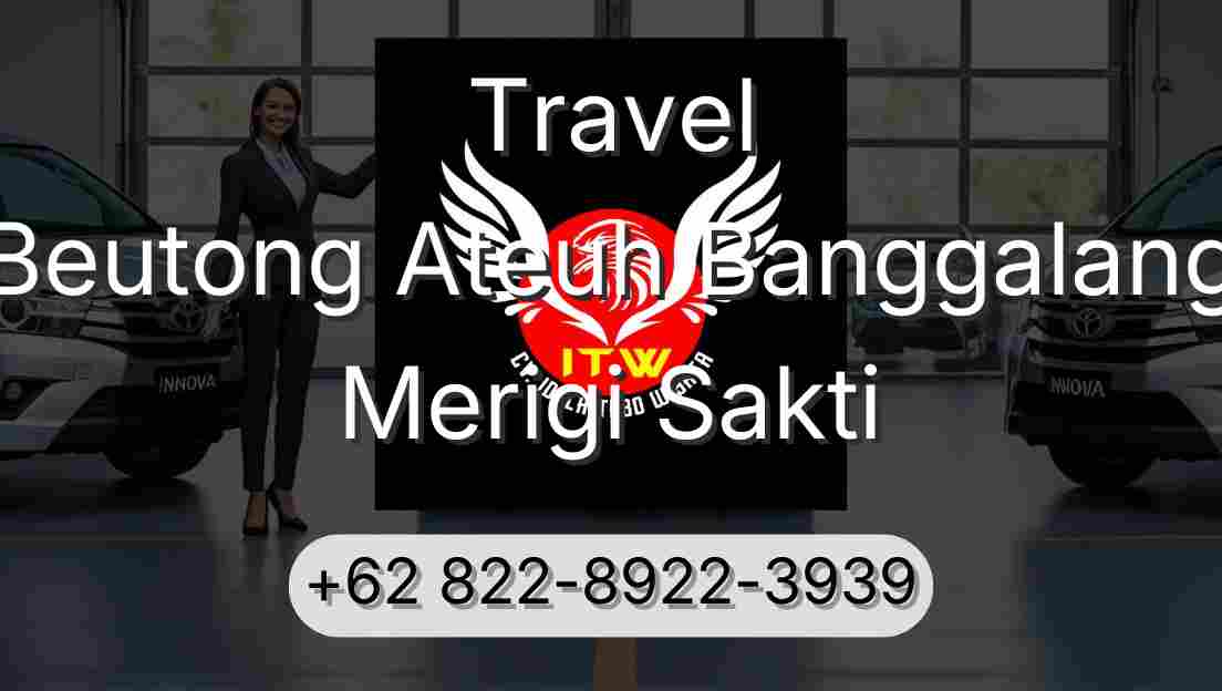 Travel Beutong Ateuh Banggalang Merigi Sakti
