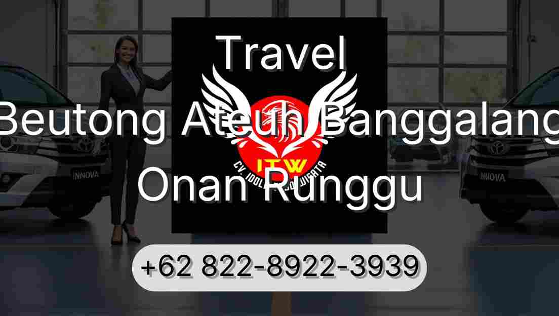 Travel Beutong Ateuh Banggalang Onan Runggu