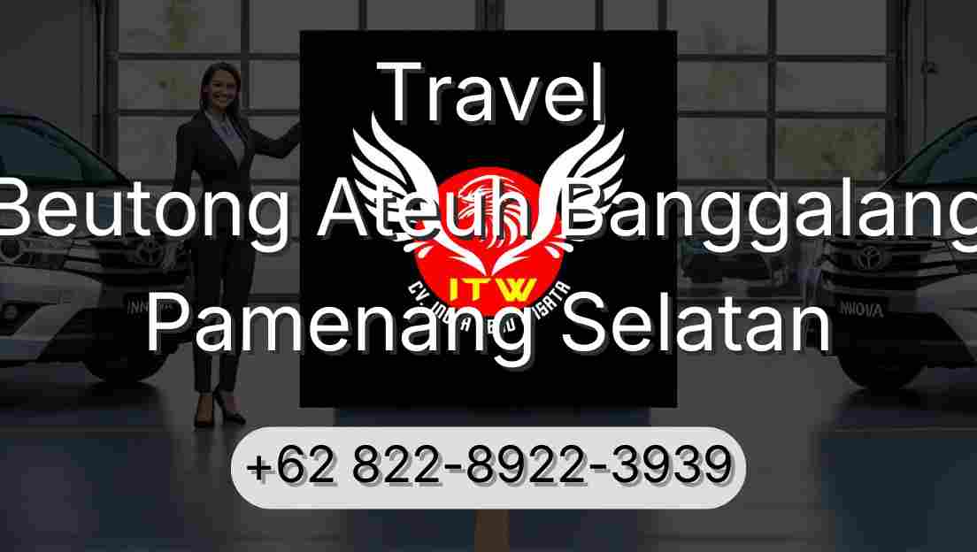 Travel Beutong Ateuh Banggalang Pamenang Selatan