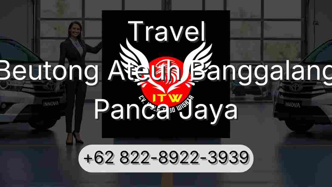 Travel Beutong Ateuh Banggalang Panca Jaya