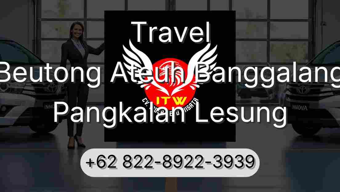 Travel Beutong Ateuh Banggalang Pangkalan Lesung