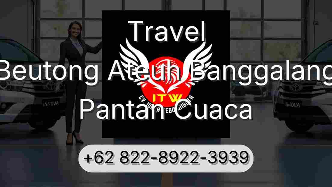 Travel Beutong Ateuh Banggalang Pantan Cuaca
