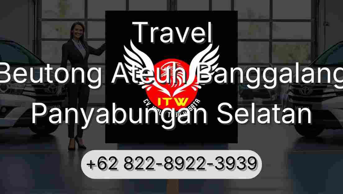 Travel Beutong Ateuh Banggalang Panyabungan Selatan
