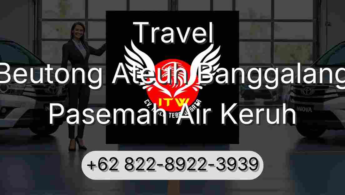 Travel Beutong Ateuh Banggalang Pasemah Air Keruh