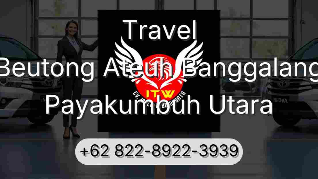 Travel Beutong Ateuh Banggalang Payakumbuh Utara