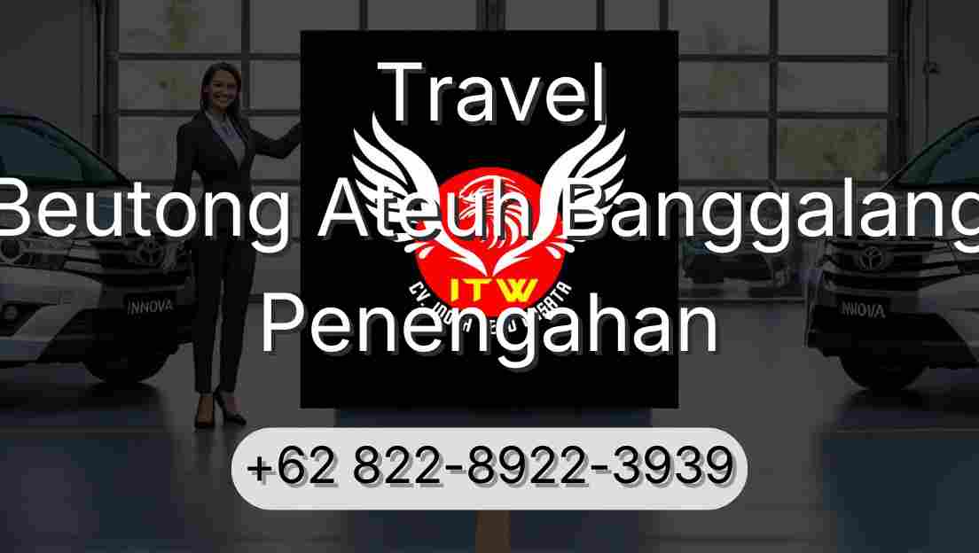 Travel Beutong Ateuh Banggalang Penengahan