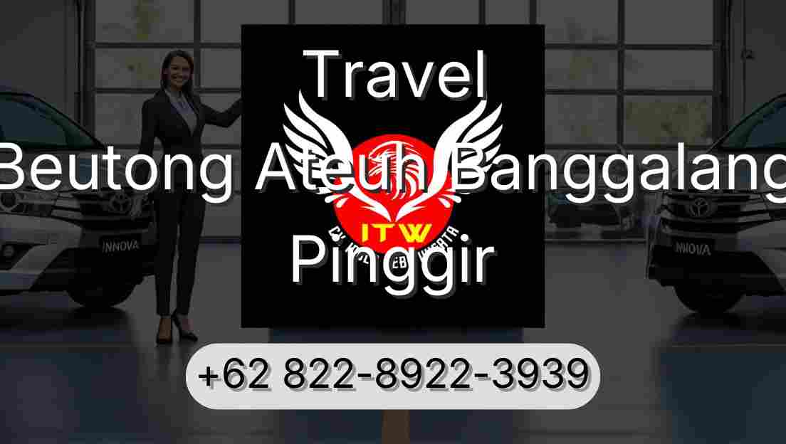 Travel Beutong Ateuh Banggalang Pinggir