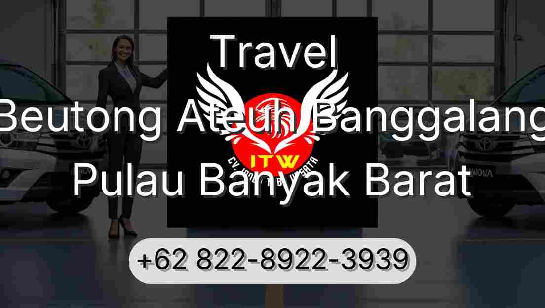 Travel Beutong Ateuh Banggalang Pulau Banyak Barat