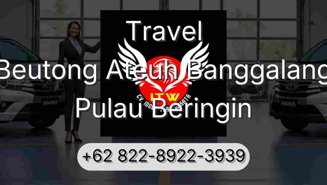 Travel Beutong Ateuh Banggalang Pulau Beringin