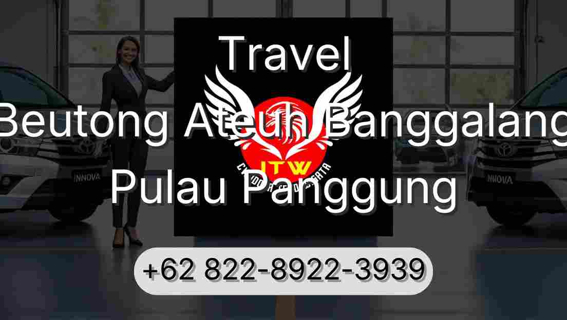 Travel Beutong Ateuh Banggalang Pulau Panggung