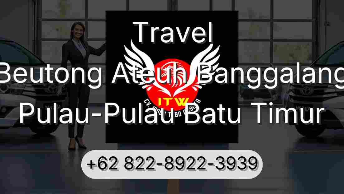Travel Beutong Ateuh Banggalang Pulau-Pulau Batu Timur