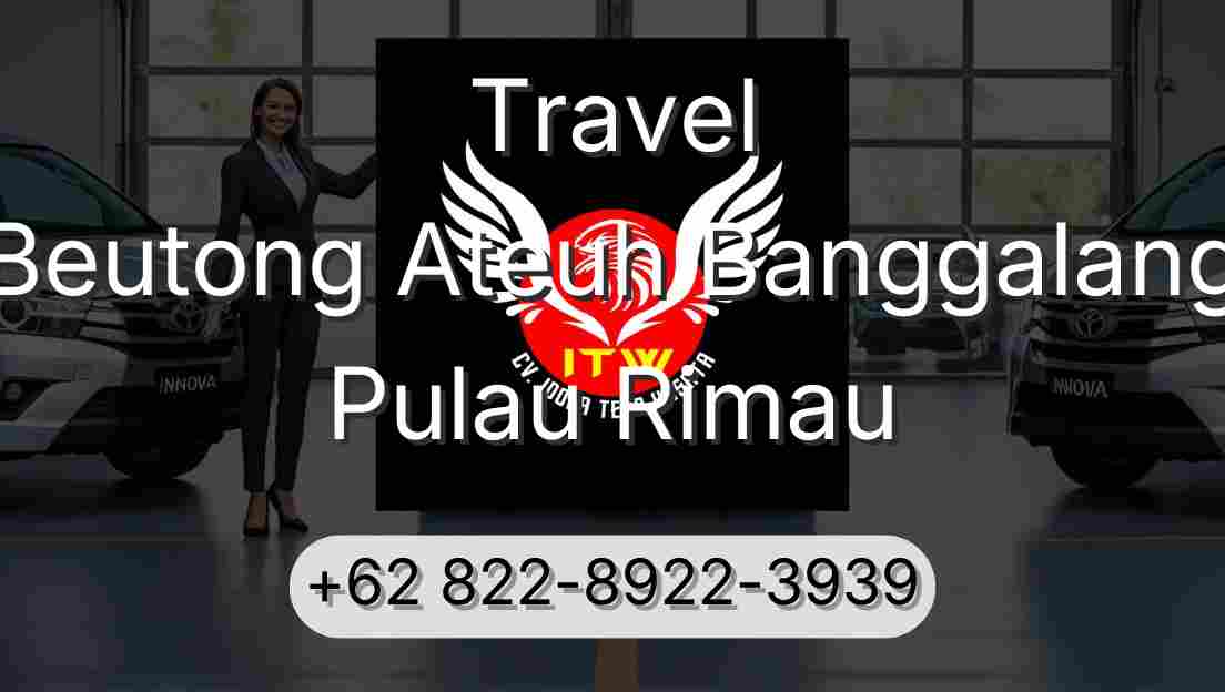 Travel Beutong Ateuh Banggalang Pulau Rimau