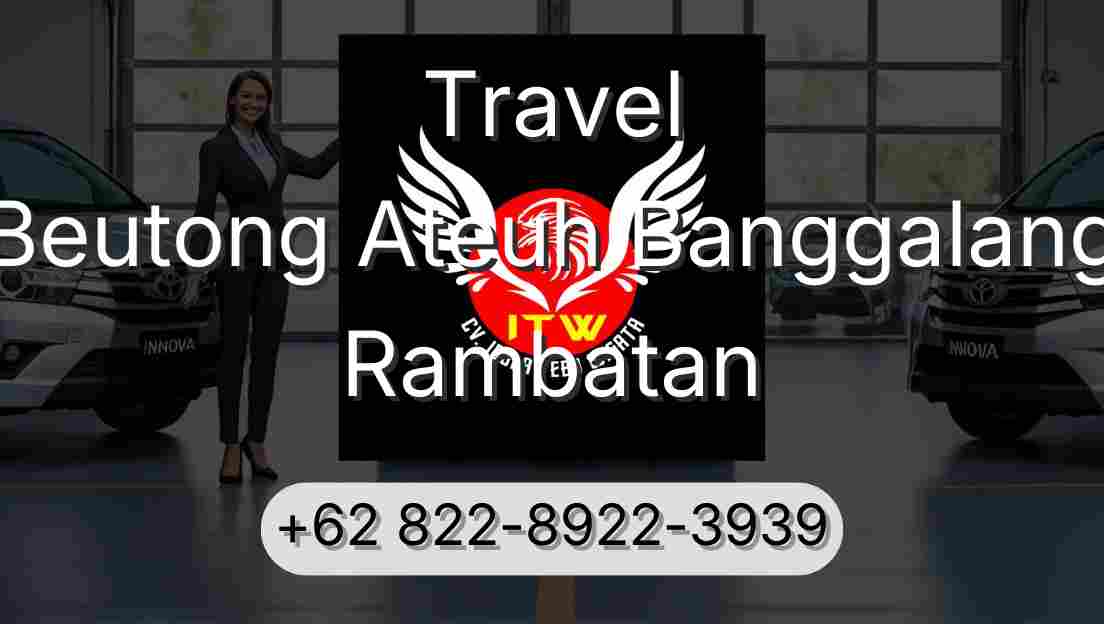 Travel Beutong Ateuh Banggalang Rambatan