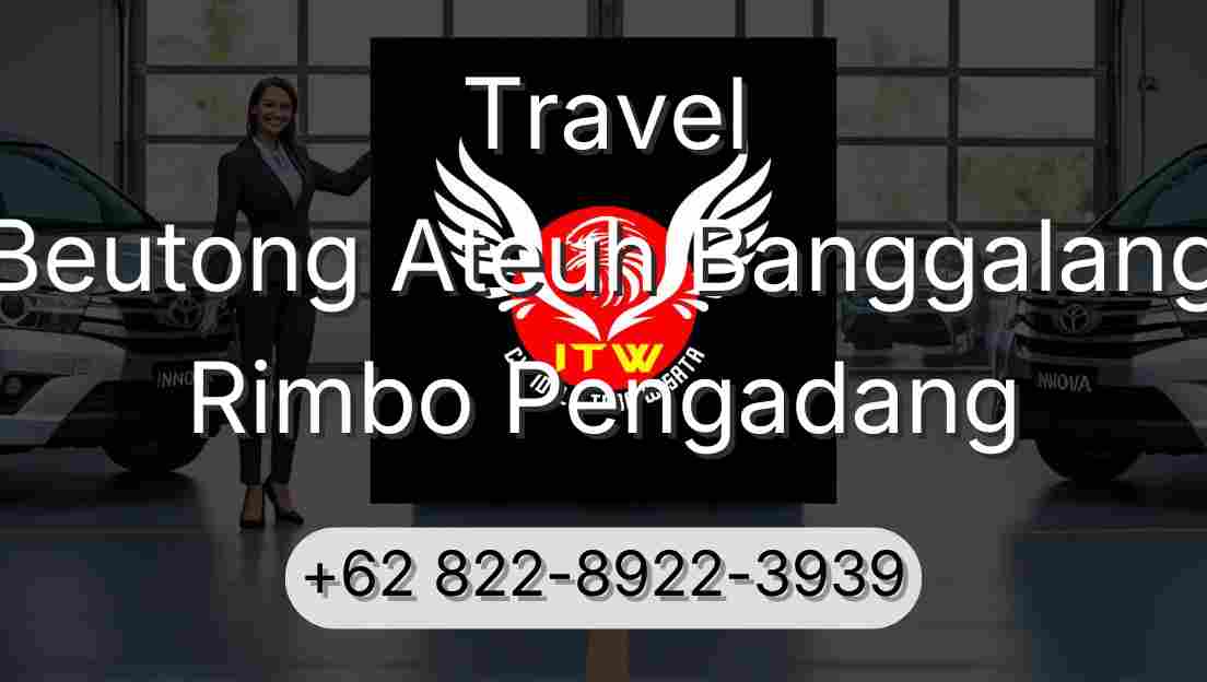 Travel Beutong Ateuh Banggalang Rimbo Pengadang
